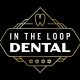 In The Loop Dental